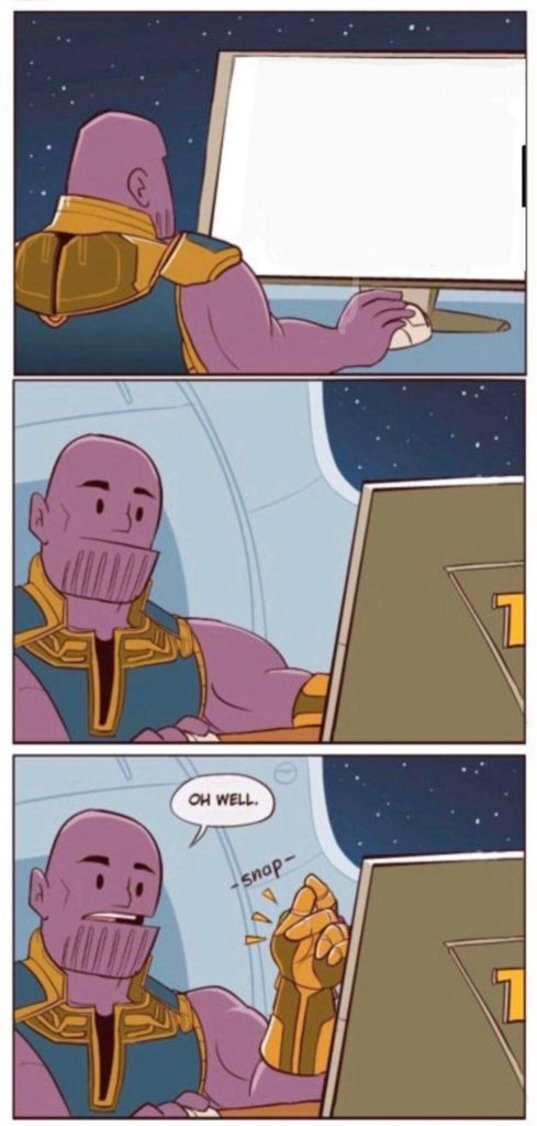 Thanos sees something on computer internet and snaps his fingers comic meme template
