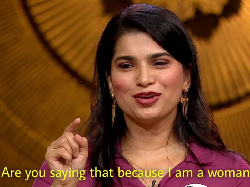 are you saying that because I am a woman shark tank India meme